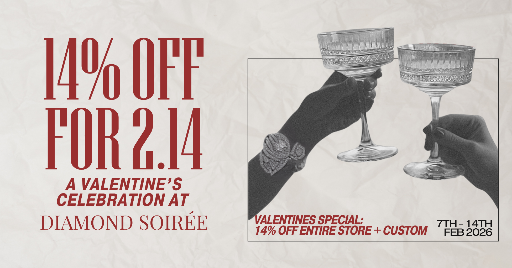 14% OFF FOR 2.14: A Valentine’s Celebration at Diamond Soirée